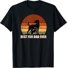 Funny Vintage Retro Best Fur Dad Ever for Dog And Cat Owner Unisex Gift T-Shirt