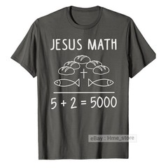 Jesus Christ Math T-shirt 2 Fishes 5 Breads Feeds The 5000 Bible Christian Faith