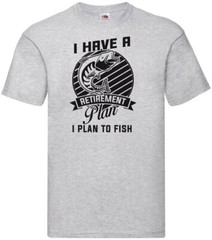Fishing Retirement Plan Humour Novelty T Shirt Various Colours And Sizes