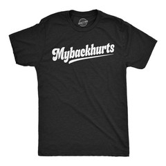 Mens Funny T Shirts Mybackhurts Sarcastic Back Pain Graphic Novelty Tee For Men