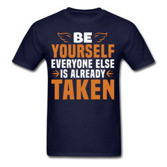 Motivation shirt Be Yourselft Tshirt motivational T-Shirt size S-6XL