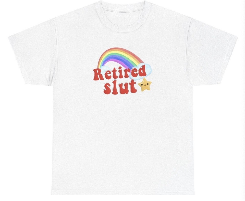 Retired Slut T Shirt Funny Y2K Silly Dumb Gen Z Ironic Hoe Gag Gift Meme Tee