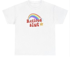 Retired Slut T Shirt Funny Y2K Silly Dumb Gen Z Ironic Hoe Gag Gift Meme Tee