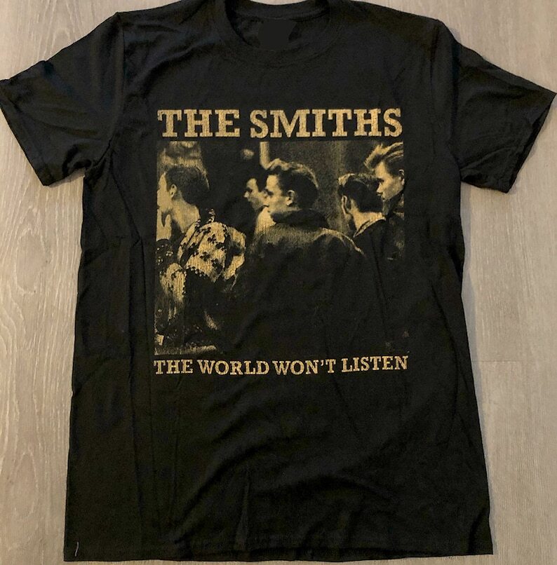 The Smiths The World Won’t Listen Black Unisex Tshirt All Size