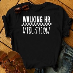 Funny T-Shirt WALKING HR VIOLATION Work Office Boss Silly Rude Tee Top Gift Idea