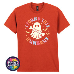 Funny Ghost T-Shirt I Found This Humerus Tee Fun Unisex Top S-2XL 10 Colours