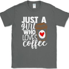 Just a Girl Who Loves Coffee T-Shirt Gildan