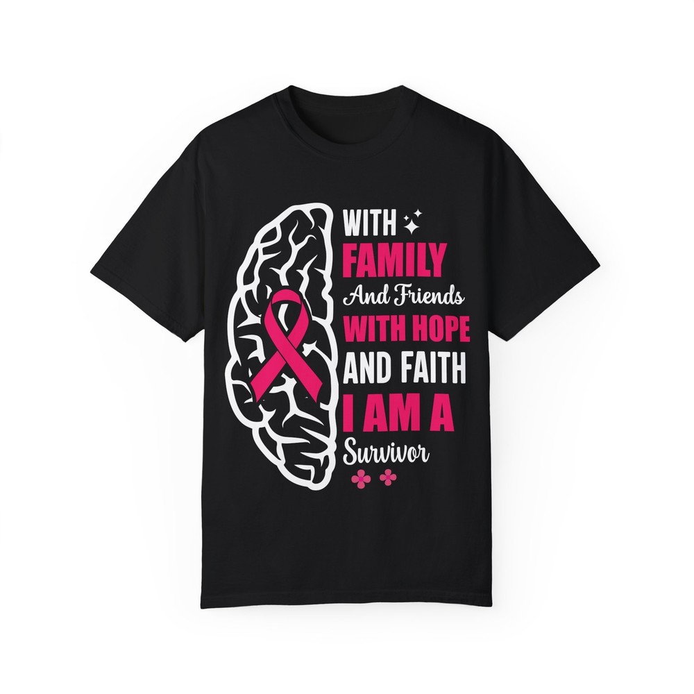 With Family and Friends Cancer Breast Cancer Unisex Garment-Dyed T-shirt