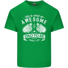 Awesome Dad to Be Looks New Dad Daddy Mens Light Cotton T-Shirt
