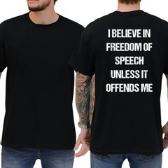 I Belive In Freedom Of Speech T-Shirt, Funny Graphic Tee, Ironic Tshirt, Humor T