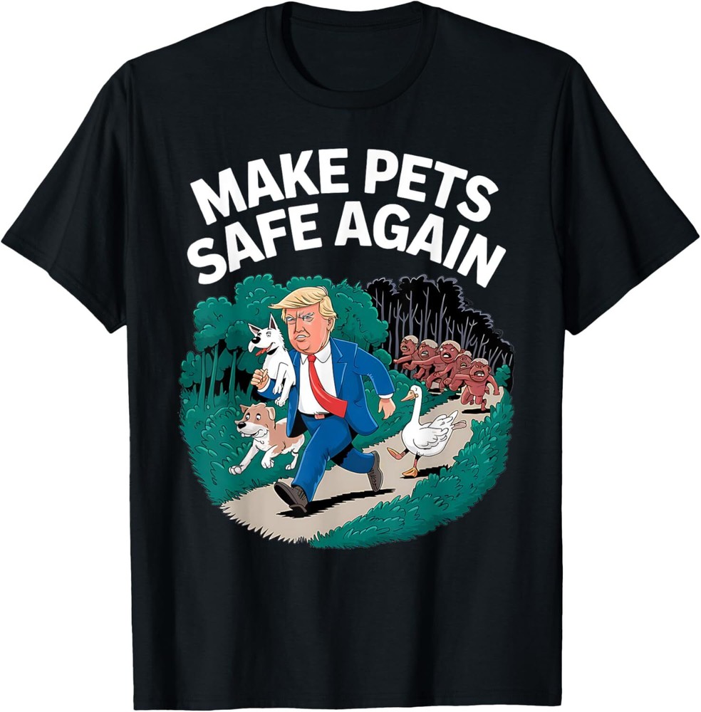 Ohio Cats Dogs Goose 2024 Debate Make Pets Safe Again T-Shirt S-3XL