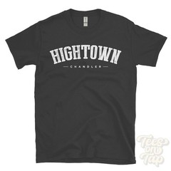 HIGHTOWN CHANDLER T-SHIRT Maricopa Arizona USA retro varsity style hometown gift