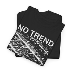 No Trend T-Shirt, Music Band Rock Punk Metal, Unisex tee