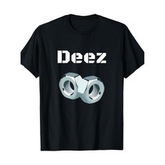 100% Cotton Funny “Deez Nuts” Graphic T-Shirt