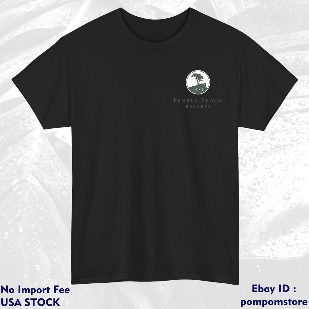 Pebble Beach Golf Club Logo Cotton Colors S M L XL 2XL 3XL – 5XL Made In USA