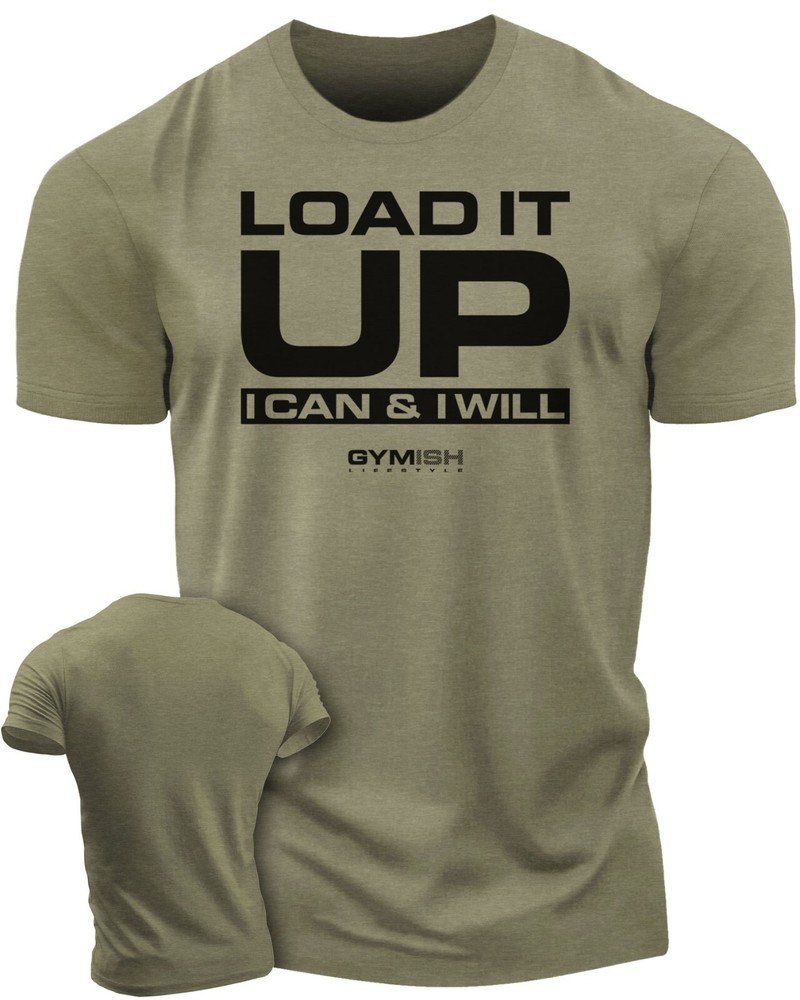 066. Load It Up Funny Workout Gym T-Shirt for Men
