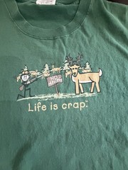 Life Is Crap Shirt Mens 2XL Green No Hunting Deer Graphic Funny Tee Outdoor