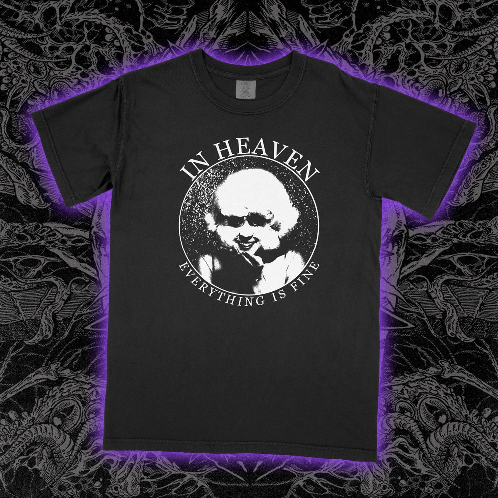 In Heaven Everything Is Fine T-Shirt Eraserhead Movie Surreal Cult Graphic Tee