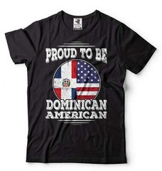 Proud To Be Dominican American Shirt Dominican Republic Patriotic Tshirt