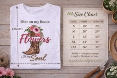 Western Garden Shirt Dirt on My Boots Flowers in My Soul Gift for Her