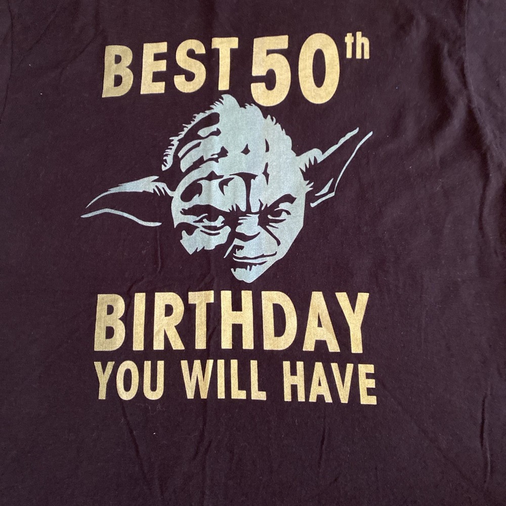 NWOT-Star Wars Yoda “Best 50th Birthday You Will Ever Have” Adult T-Shirt Sz XL