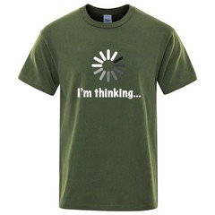 Im Thinking Loading Graphic T Shirt Funny Meme Humor Tee Cotton Mens XS-XXL