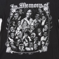 In memory Of Gone But Not Forgotten Tupac Whitney Rick James Sz Large 28×21