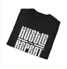 Unisex Softstyle T-Shirt Hustle And Repeat