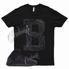 Black BLESSED T Shirt for YZ Quantum Onyx QNTM Vanta Utility Alvah 350 700
