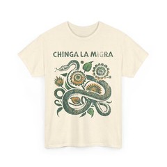 Chinga La Migra Women Men T-Shirt