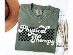 Physical Therapy Comfort Tee Gift PT DPT Therapist Assistant Shirt
