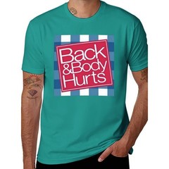 Funny ‘Back And Body Hurts’ T-Shirt