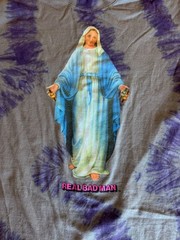Real Bad Man Watch Seller Virgin Mary Tie Dye T-Shirt
