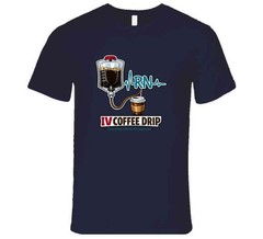 Funny Nurse Shirt RN IV Coffee Drip Tee Caffeine Medical Gift T Shirt