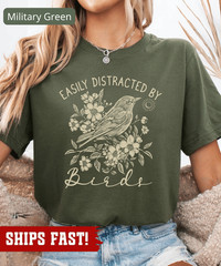 Bird Watching Tee Easily Distracted By Birds Shirt Funny Bird Lover Gift Tee