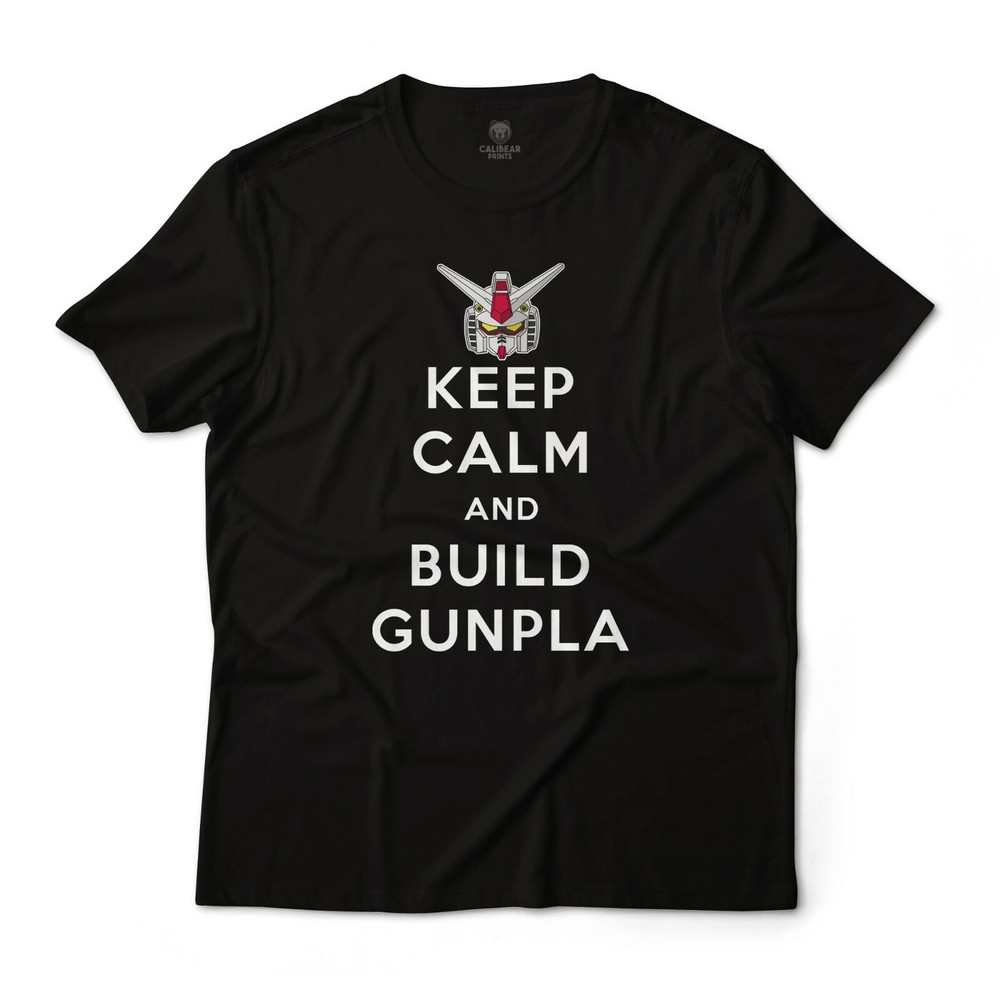 Keep Calm and Build Gunpla Gundam RX-78-2 Mobile Suit Anime Art Funny Tee