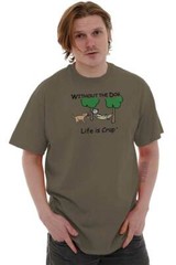 Life is Crap Without Dog Funny Pet Owner Womens or Mens Crewneck T Shirt Tee