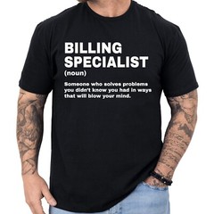 Billing Specialist Definition T-shirt Funny Gifts Profession Shirt Men & Women