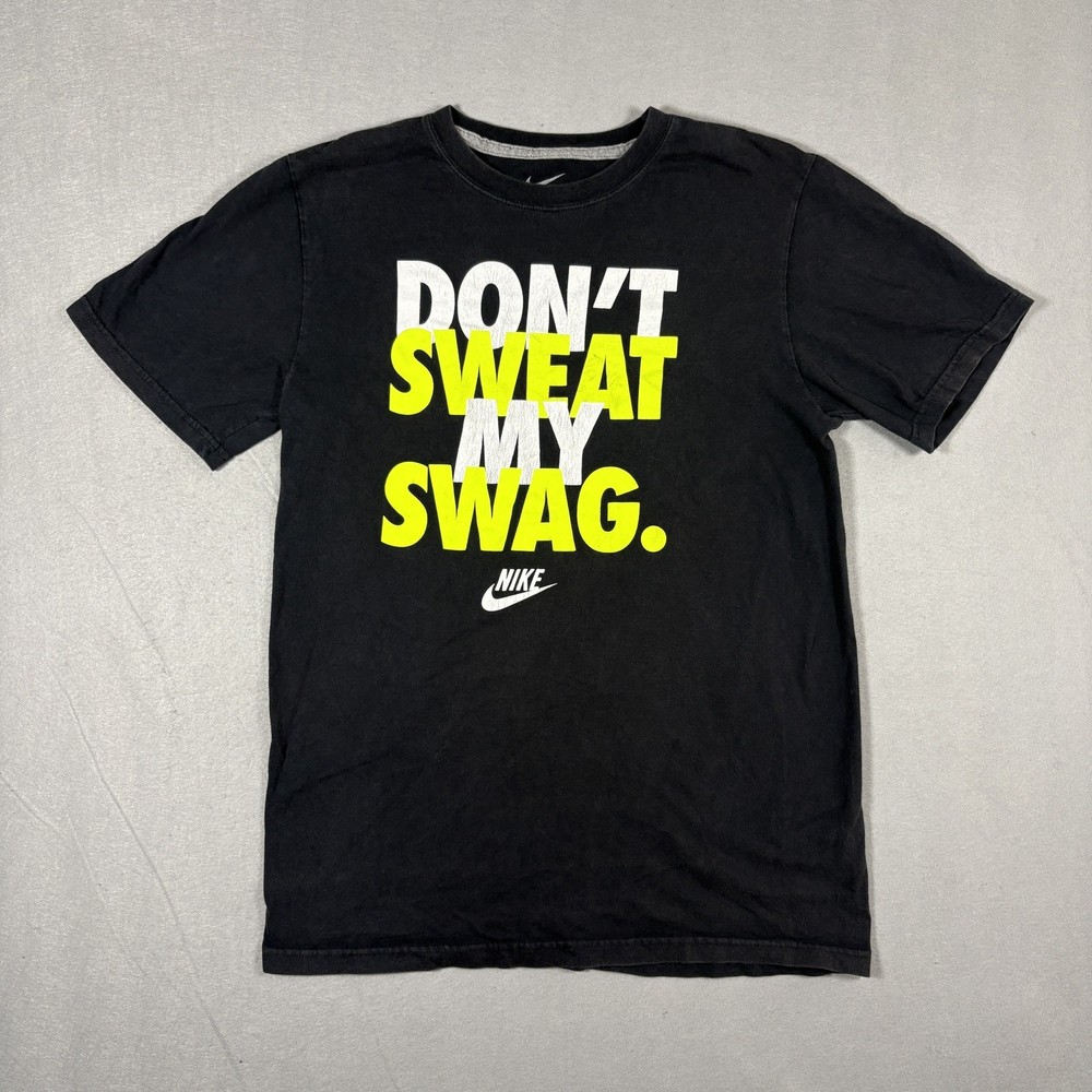 Vintage Nike Don’t Sweat My Swag Graphic T-Shirt Size M
