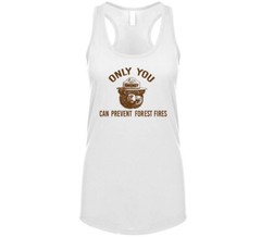 Only You Can Prevent Forest Fires Most Memorable Ad Slogan T Shirt