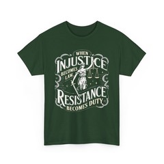 When Injustice Becomes Law Resistance Becomes Duty RBG Quote T-Shirt