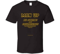 Man Up Be Strong And Courageous Joshua 1 9 Christian Bible Gift T Shirt