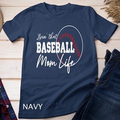 Womens Sports Moms Shirt Livin’ That Baseball Mom Life Unisex T-shirt