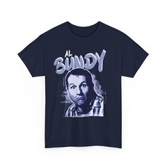 Al Bundy Tee – Funny TV Show Character Graphic T-Shirt, Retro classic sitcom
