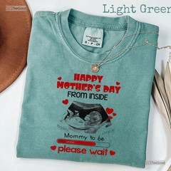 Happy Mothers Day From Inside Shirt, Mommy To Be Please Wait T-Shirt Gift