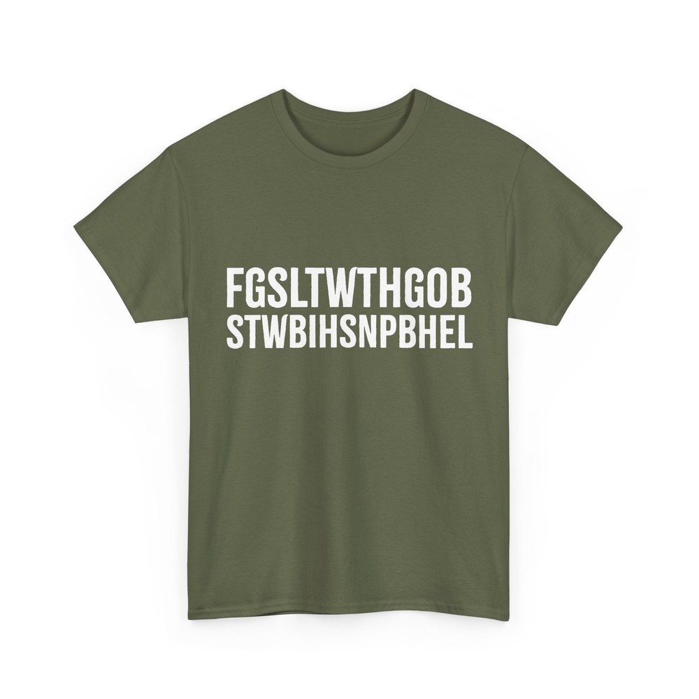 God So Loved The World FGSLTWTHGOB T-Shirt