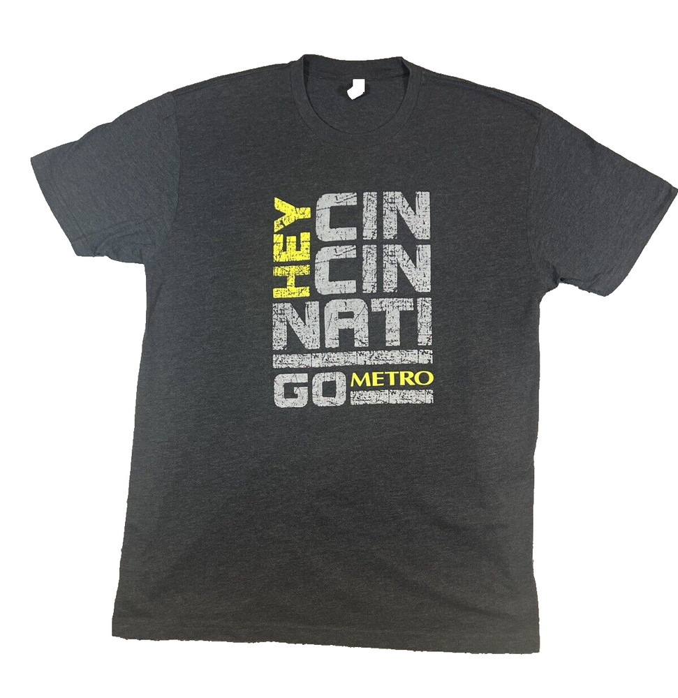Next Level Apparel Men’s T-Shirt “Hey Cincinnati Go Metro” L Large Gray Tee