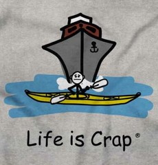 Life is Crap Cruise Vacation Funny Sarcasm Womens or Mens Crewneck T Shirt Tee
