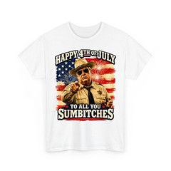 Happy 4th Of July To All You Sumbitches Shirt Retro Smokey And The Bandit Funny