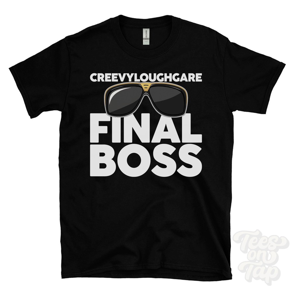 CREEVYLOUGHGARE FINAL BOSS T-SHIRT funny xmas gift saintfield down district